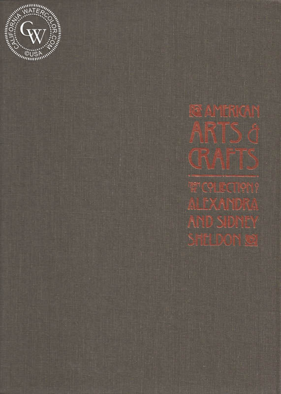 American Arts & Crafts from the Collection of Alexandra and Sidney Sheldon, California Art Book, CaliforniaWatercolor.com