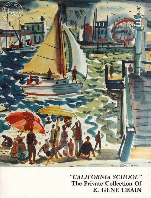 "California School", The Private Collection of E. Gene Crain, a California art book, CaliforniaWatercolor.com