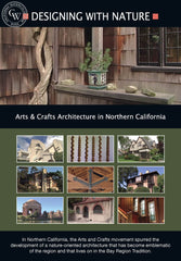 DESIGNING WITH NATURE, Arts and Crafts Architecture in Northern California, a California art DVD, CaliforniaWatercolor.com