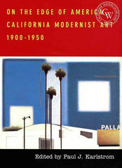 On the Edge of America, California Modernist Art 1900 - 1950, California art books, CaliforniaWatercolor.com