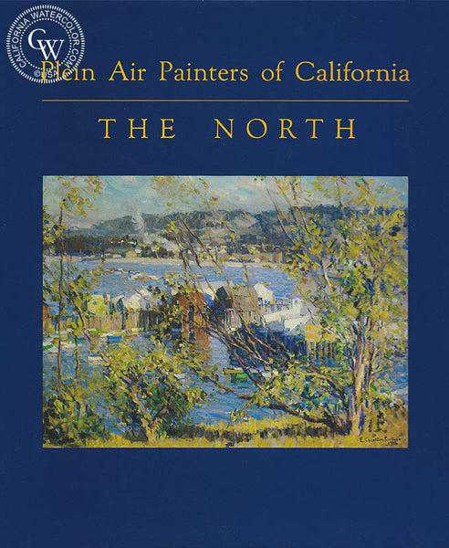 Plein Air Painters of California - The North, California art books, CaliforniaWatercolor.com